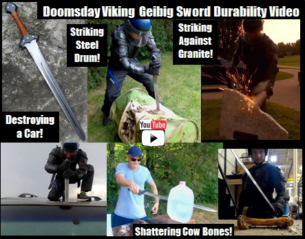 Doomsday Viking Geibig Sword Durability Video Picture Link